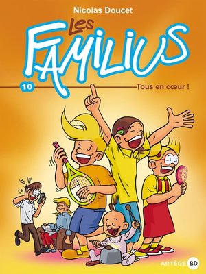 cover image of Les Familius, Tous en coeur !